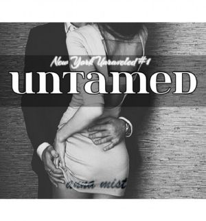 [New York Unraveled 01] • Untamed